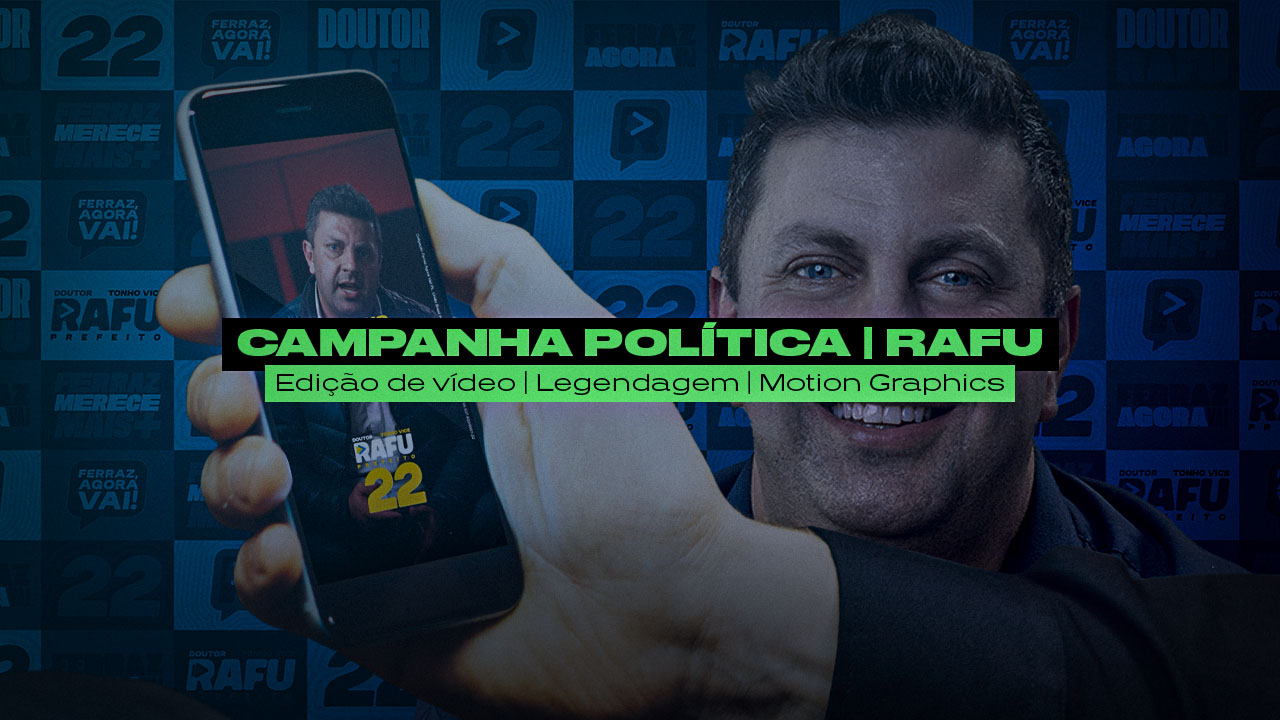 PORTFOLIO THUMB RAFU VIDEO CAMPANHA POLÍTICA
